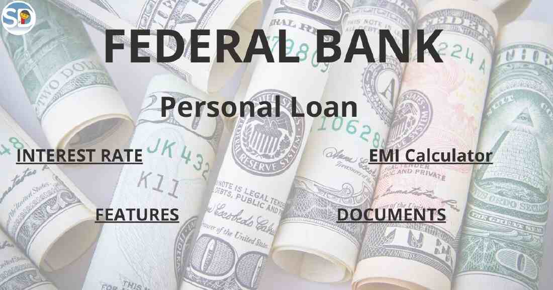 Federal Bank Personal Loan and Interest Rate
